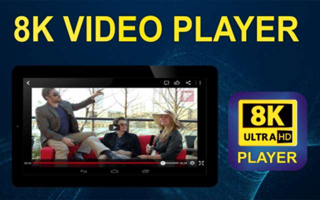 Play 8K Video Player Ultra HD Pro Play 8K Video Player Ultra HD Pro