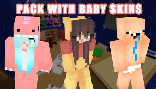 Play Baby Skins MCPE Play Baby Skins MCPE