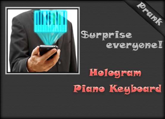 Play Hologram Piano Keyboard Prank 