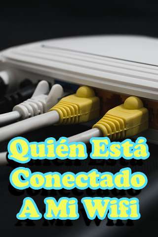 Play APK Saber Quien Esta Conectado a mi Wifi Guide  and enjoy Saber Quien Esta Conectado a mi Wifi Guide with UptoPlay com.pasap.saberquienestaconectadoamiwifiguide