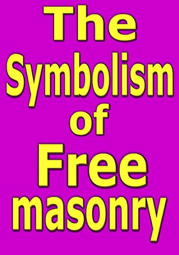 Play The Symbolism of Freemasonry Play The Symbolism of Freemasonry