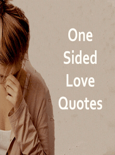 Play APK One Sided Love Quotes  and enjoy One Sided Love Quotes with UptoPlay com.nerdpig.OneSidedLoveQuotes