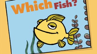 Play PEEP Which Fish? 