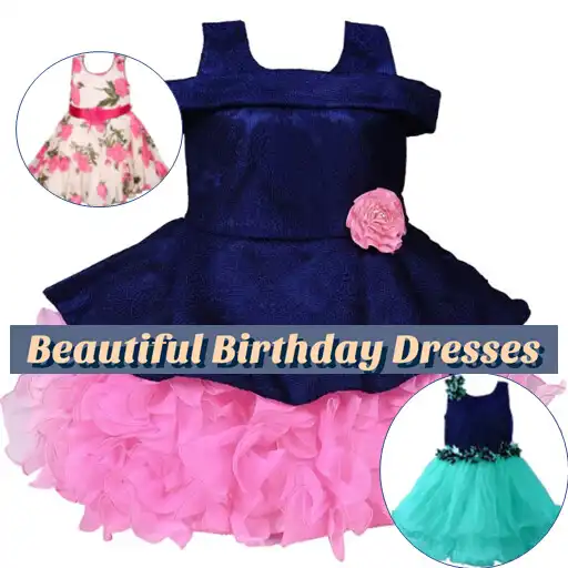 Play 1000+ Kids Birthday Dresses APK Play 1000+ Kids Birthday Dresses APK
