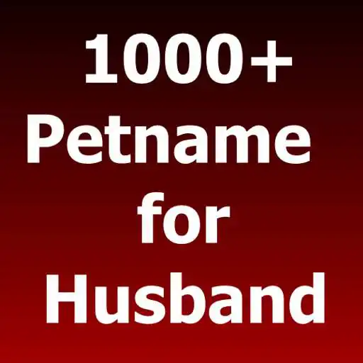 Play 1000+ petname for Husband APK