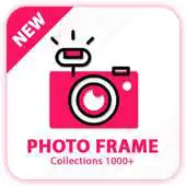 Free play online 1000+ Photo Frames Collections - Best Photo Frames APK