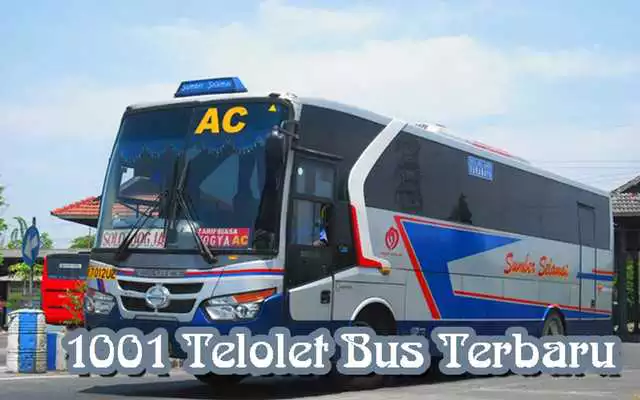 Play 1001 Telolet Bus Terbaru Play 1001 Telolet Bus Terbaru