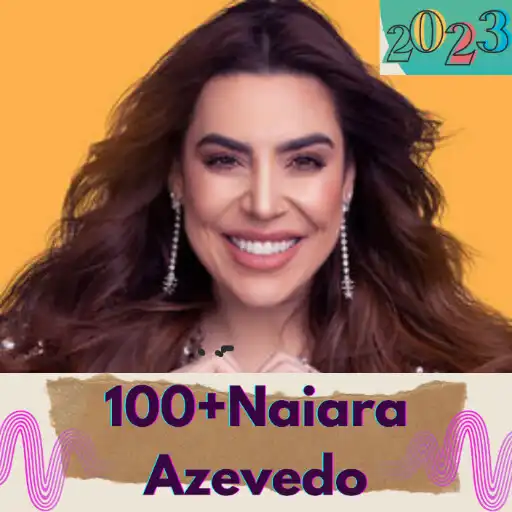 Play 100 + Naiara Azevedo música APK Play 100 + Naiara Azevedo música APK
