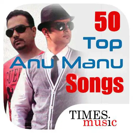 Play 100 Top Anu Manu Songs APK