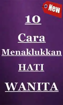 Play 10 Cara Menaklukkan Hati Wanita