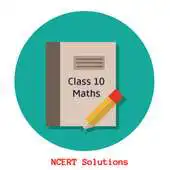 Free play online 10th Class NCERT Maths Solution APK Free play online 10th Class NCERT Maths Solution APK