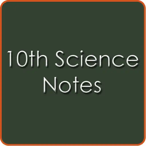 Play 10th Class - Science Notes CBSE APK