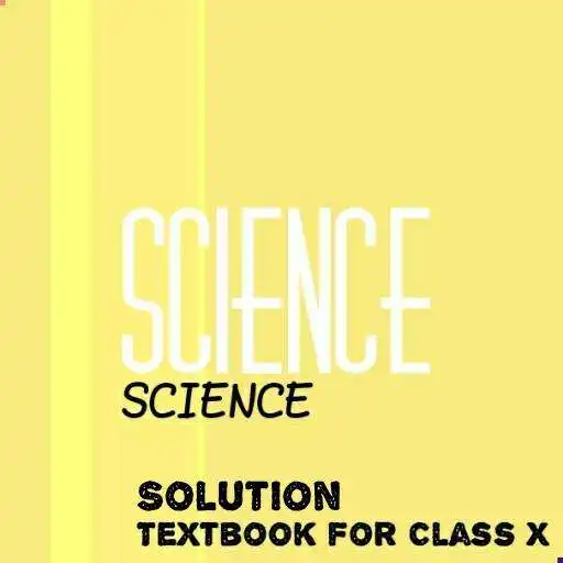 Free play online 10th Science NCERT Solution APK Free play online 10th Science NCERT Solution APK