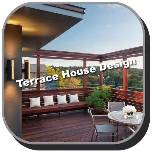 Run free android online 125+ Terrace House Design APK