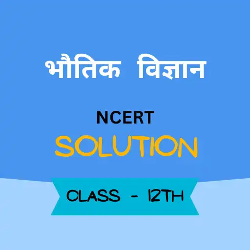 Play 12 Physics Solutions In Hindi APK