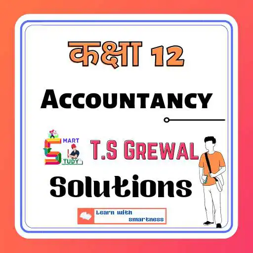 Play 12th Accountancy TS Grewal Solutions All Part APK