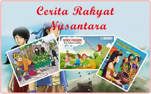 Play 150+ Cerita Rakyat Nusantara