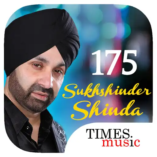 Play 175 Sukhshinder Shinda Punjabi Songs APK Play 175 Sukhshinder Shinda Punjabi Songs APK