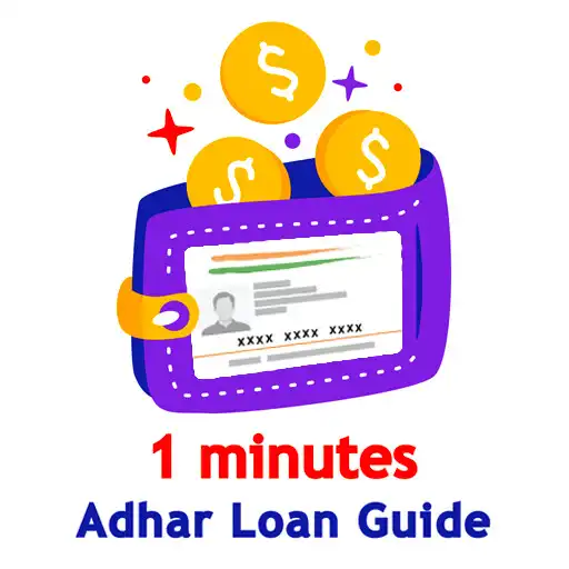 Play 1 Minitue Adhar Loan Guide APK