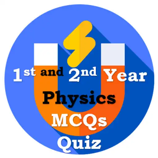 Play 1st  2nd Year Physics MCQs Quiz APK
