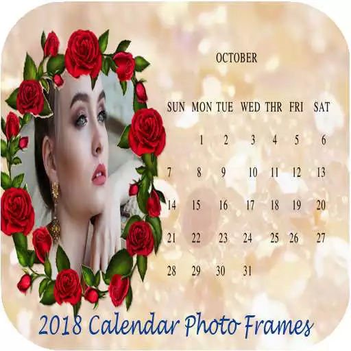 Play 2018 Calendar Photo Frames APK