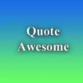 Free play online 2018 Quotes Awesome (1.4M+) APK