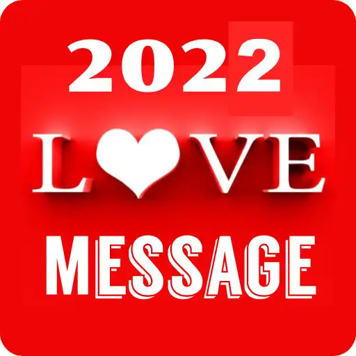 Play 2022 Love Message 10000+ APK Play 2022 Love Message 10000+ APK
