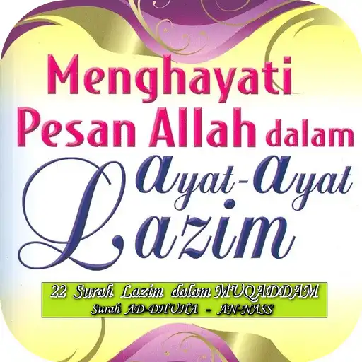 Run free android online 22 Surah Lazim - SURAH HAFAZAN APK