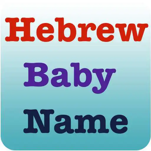 Play 2500 Hebrew Baby Name with Meaning -Christian Name APK
