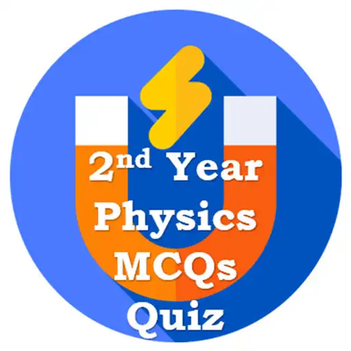 Play 2nd Year Physics MCQs Quiz APK