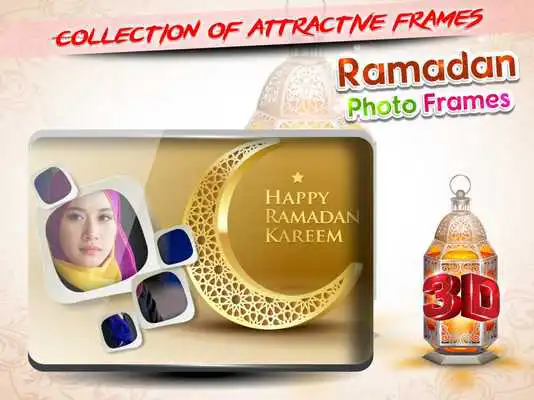 Play 3D Ramadan Photo Frames