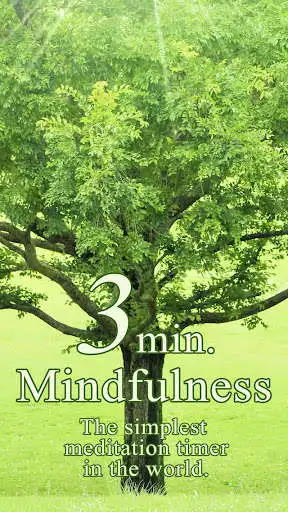 Play 3min. Mindfulness : Meditation Timer as an online game 3min. Mindfulness : Meditation Timer with UptoPlay