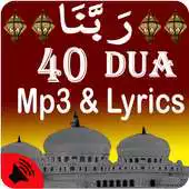Free play online 40 Rabbanas Dua ( Arabic to english and bangla ) APK Free play online 40 Rabbanas Dua ( Arabic to english and bangla ) APK