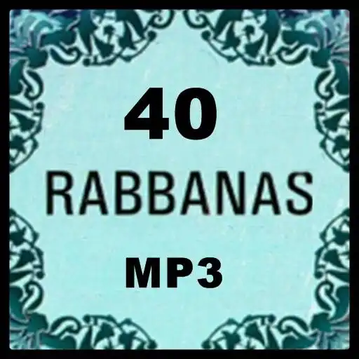Play 40 Rabbanas MP3 from Quran APK Play 40 Rabbanas MP3 from Quran APK