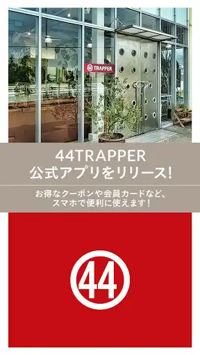 Play 44TRAPPER　公式アプリ  and enjoy 44TRAPPER　公式アプリ with UptoPlay