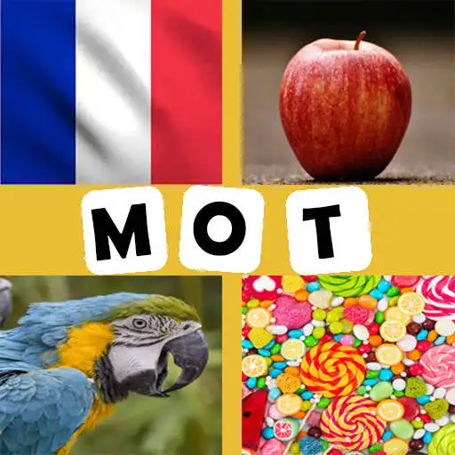 Play 4 images 1 mot francais APK Play 4 images 1 mot francais APK