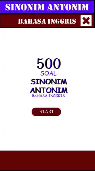 Play 500 SOAL SINONIM ANTONIM BAHASA INGGRIS  and enjoy 500 SOAL SINONIM ANTONIM BAHASA INGGRIS with UptoPlay