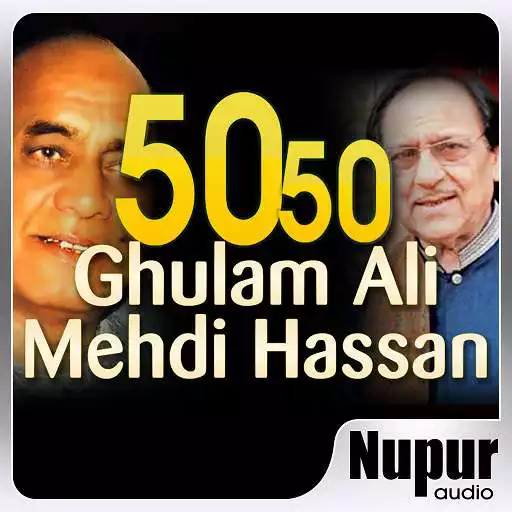 Play 50 50 Ghulam Ali Mehdi Hassan APK