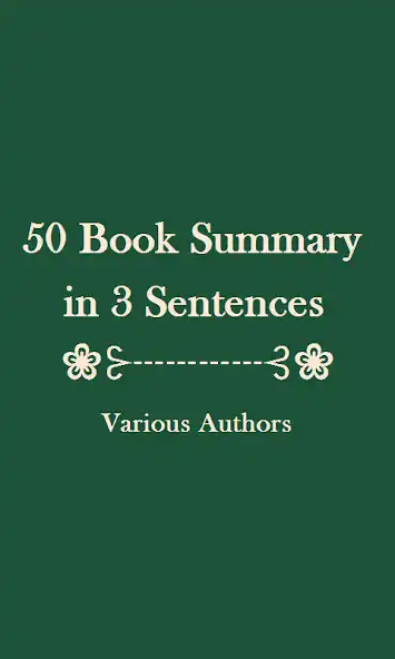 Play 50 Book Summary in 3 Sentences  and enjoy 50 Book Summary in 3 Sentences with UptoPlay