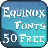 Free play online 50 Equinox Fonts Free APK
