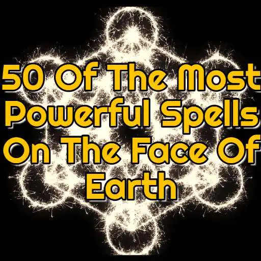 Play 50 Of The Most Powerful Magic Spells On Earth APK Play 50 Of The Most Powerful Magic Spells On Earth APK