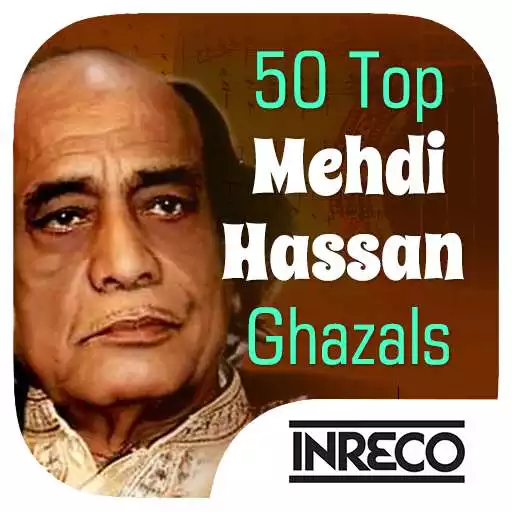 Free play online 50 Top Mehdi Hassan Ghazals APK Free play online 50 Top Mehdi Hassan Ghazals APK