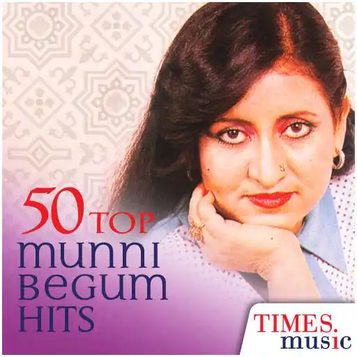 Play 50 Top Munni Begum Hits APK