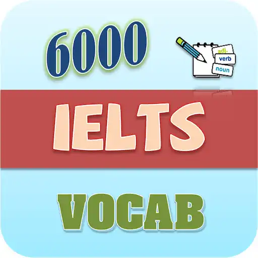 Play 6000 IELTS Academic Vocabulary APK Play 6000 IELTS Academic Vocabulary APK