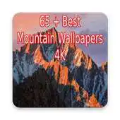 Free play online 65+ Best Mountain Wallpapers 4K APK Free play online 65+ Best Mountain Wallpapers 4K APK
