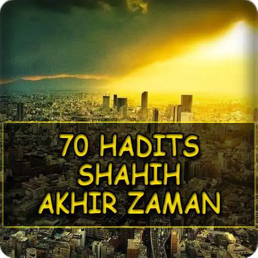 Play 70 Hadits Shahih Akhir Zaman APK
