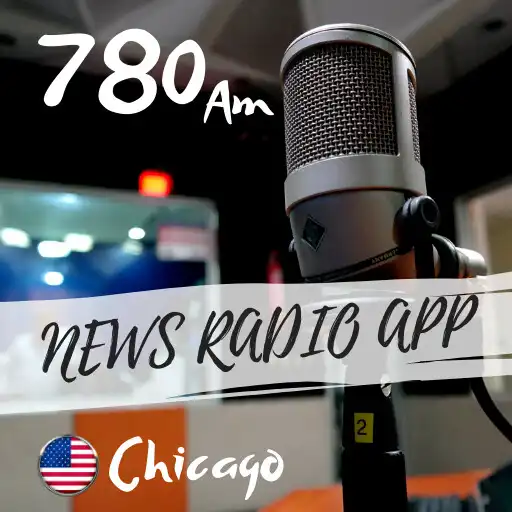 Play 780 AM Chicago News Radio APK Play 780 AM Chicago News Radio APK