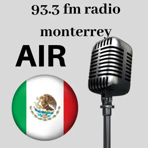 Play 93.3 fm radio monterrey emisor APK