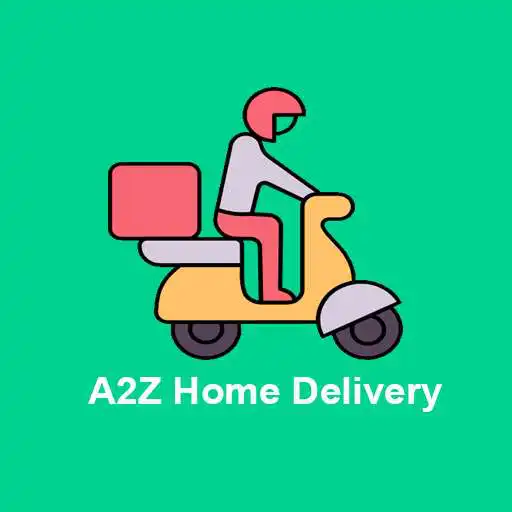Play A2Z Home Delivery APK Play A2Z Home Delivery APK