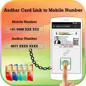 Free play online Aadhar Card Linkk To Mobile Number APK